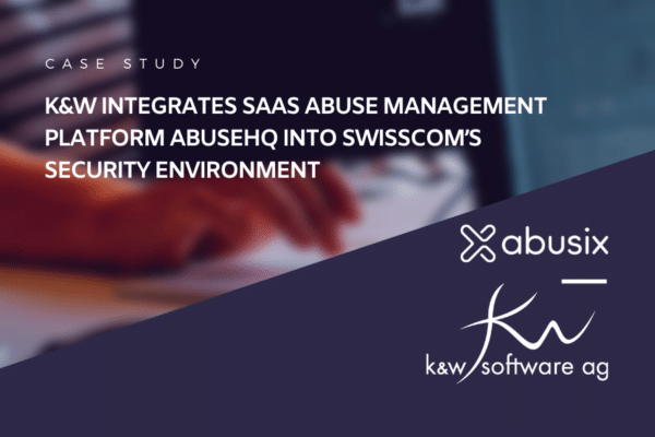 K&W integrates AbuseHQ into Swisscom’s Security Environment
