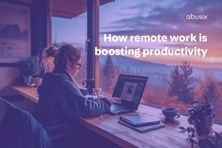 How Remote Work Is Boosting Productivity