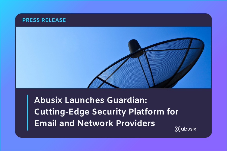 Abusix Launches Guardian: Cutting-Edge Security Platform for Email and Network Providers