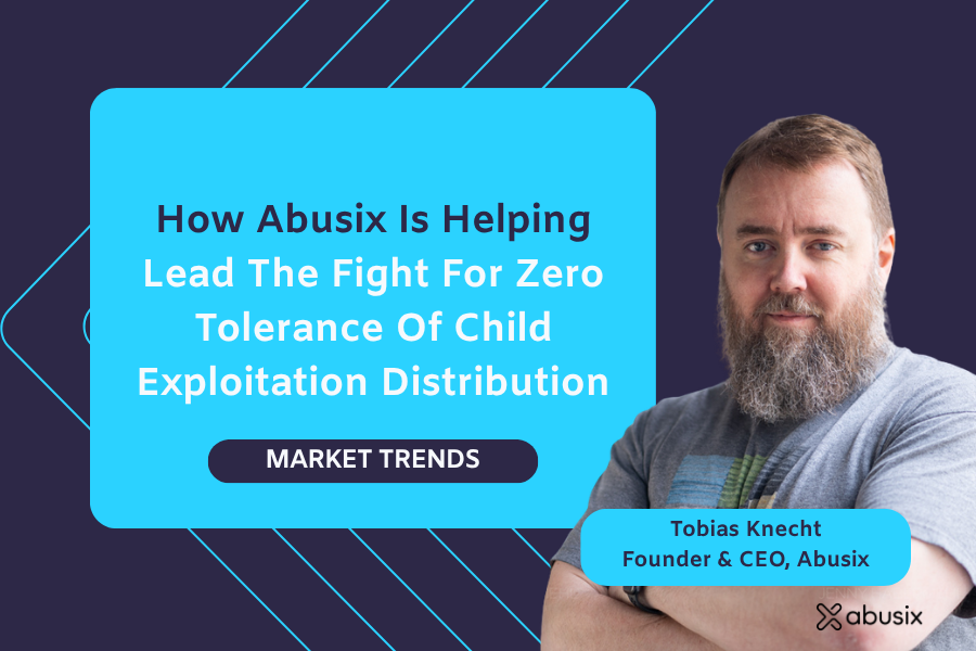 How Abusix Is Helping Lead The Fight For Zero tolerance Of Child Exploitation Distribution